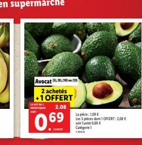 Avocat 51.9L/100 (18  2 achetés +1 OFFERT LE LOT DE IDENTIQUES 2.08  La pièce : 1,09  Les 3 preces dont 1 OFFERT: 2,08  soitlurite 0.69   Categorie 1 LUNETE  SOL  069