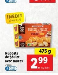 INÉDIT  chez Lidl  To  het NUGGETY, POULET  TOTO  121  475 g  Nuggets de poulet avec sauces  2018  PG Surge  2.99
