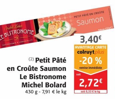 Petit Paté en croute Saumon Le Bistronome Michel Bolard