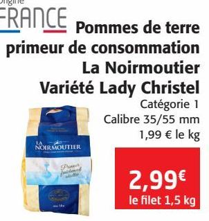 Pommes de terre primeur de consommation La Noirmoutier Variété Lady Christel