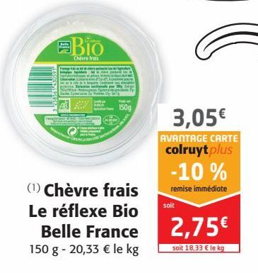 Chèvre frais Le réflexe Bio Belle France