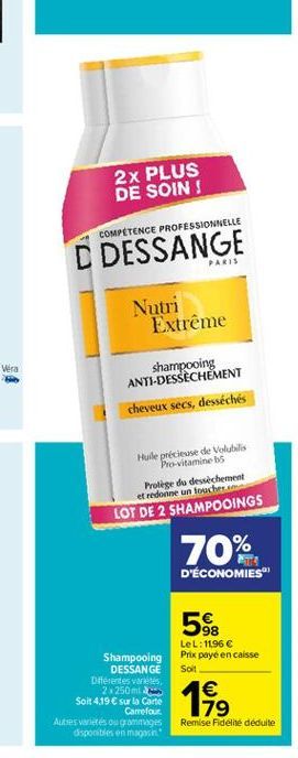 2x PLUS DE SOIN!  COMPETENCE PROFESSIONNELLE  PARIS  D DESSANGE  Nutri  Extrême  shampooing ANTI-DESSECHEMENT cheveux secs, desséchés  Hulle précieuse de Volubi  Pre vitamines Protege du desschement e