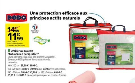 Une protection efficace aux DODO principes actifs naturels  Fiction  14%. 119,  DODO ALLA  DODO A  99  protect sont 0.05C opcion Lorelle 65x65 cm  Oreiller ou couette "Anti-acarien Saniprotect" Envelo