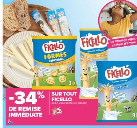 GO  GASO  FiELLO  Le fromage rigolo préféré d'Emma  FiELLÓ FORMES  bladet CAUEMMINTAL  EMOTIONS  TELEGEMMERBIA  FiELLÓ  31  ht  NATURE  -34%  SUR TOUT FICELLO Selon disponibns en magasin  DE REMISE IM