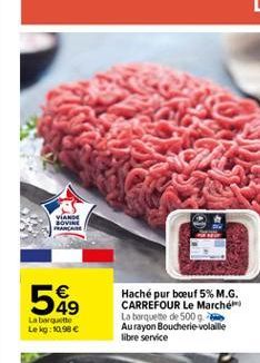 VIAN BOVINE  589    Haché pur boeuf 5% M.G. CARREFOUR Le Marché La boquete de 500 g Aurayon Boucherie volaille libre service  La boite Le kg: 1986