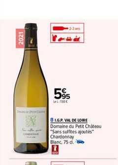 2021  ??  595  L:7910  81.G.P. VAL DE LOIRE Domaine du Petit Chateau Sans sulfites ajoutés" Chardonnay Blanc 75 d.  DOVE