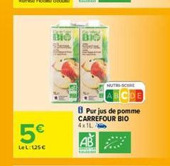 Bic BIG  HUTB-SCORE  CDE Purjus de pomme CARREFOUR BIO 4x1L AB  5    LeL:125e