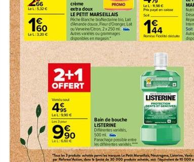 -66 LeL:5.326  LeL: 11.98  Prix payé encaisse Sok  160  44  LeL 3.20   Rome Fidoto déduite  2+1 OFFERT  Vandasoul  LISTERINE  49  PROTECTION DENTS ETOINCIVES  LeL: 06 sport  990  Bain de bouche LIST