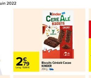Kinder CEREALE  BISCUITS  CACAO  2819    N  Lekg: 1368   Biscuits Céréale Cacao KINDER 2049