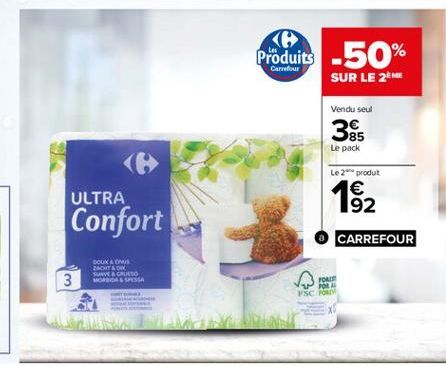 Produits -50%  SUR LE 2ÈME  Vendu seul  365  Le pack  ULTRA  Le 20 produt 1 192  Confort  CARREFOUR  DOUKACHA TAOITA SUVARUSO MORBOSSESSA  3  POLE  PORE ISCO