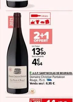 2021  2+1  offert  3 pour  1390  sot about  464  8 a.o.p.saint-nicolas-de-bourgueil sean poe domaine christian pantaleon lll  rouge. 75 cl. vendu seul: 6,95  larved