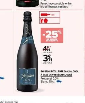 -25%  melaya elbimise  485  1 lcc  31  ll4950  freisend  boisson petillante sans alcool a base de vin de salcoolise freixenet 0.0% blanc, 75 cl.  -0.0