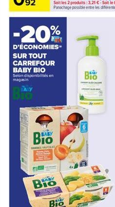 -20%  D'ÉCONOMIES-SUR TOUT CARREFOUR BABY BIO Selon disponibilités en  BABY ??  magasin  lic  BABY  LASY  Bio