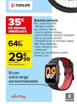 > toplife  35  de remise immediate  bracelet connecté re smartfrite gps  moniteur d'activité pas distance caloties  suvidurythme cardiaque pression artériel, saturation dongene dans le sang et du so