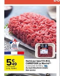 VIAN BOVINE  589    Haché pur boeuf 5% M.G. CARREFOUR Le Marché La boquete de 500 g Aurayon Boucherie volaille libre service  La boite Le kg: 1986