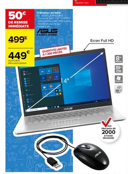 Garantie 2 ans  50  DE REMISE IMMÉDIATE  Ordinateur portable Re ASR 871823WE Processeur thel Core 13-1005G Cate graphique Lotter UHD Graphics Sacoches sousco Gore  ASUS IN SEARCH OF INCREDIBLE  499