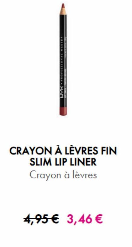 Crayon à lèvres  offre sur NYX Professional Makeup
