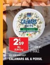 calmars  cuits gprs  259  101 ceasuren inc  france golden seafoco calamars ail & persil