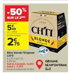 -50% SUR LE 2  a  STEIN  1996  Vid  549  CHI  LL 66  Le pot  295  BLONDE Ogul  Bière blonde l'originale PME+ CH?T 6x25d soit 1,5L 6,8%  ORIGINE Soit les 2 produits : 8.246 Soit le L:2.75  BÉMFONTAIN