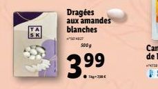 Dragées aux amandes blanches  5009  ???  .