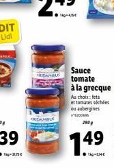 RIAUS  Sauce tomate à la grecque Au choi: feta et tomates séchées ou aubergines 2006  2909  RIDUS  7.49  14  -2.72