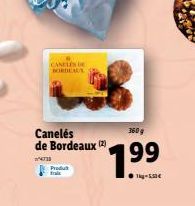 CAN BE  3609  Canelés de Bordeaux (2)  ???  Produk tral  7,99