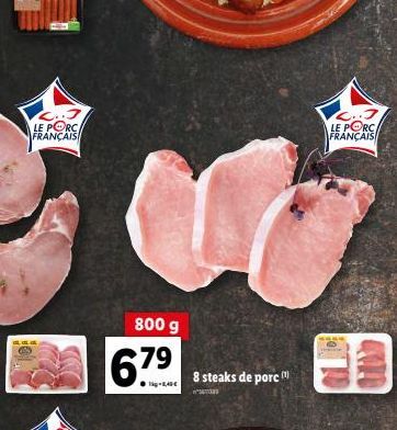 LE PORC FRANÇAIS  LE PORC FRANÇAIS  800 g  .  8 steaks de porc