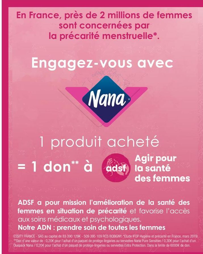 Engagez-vous avec Nana 1 produit acheté = 1 don à adsf Agir pour la santé des femmes