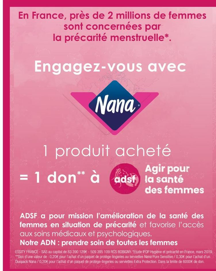 Engagez-vous avec Nana 1 produit acheté = 1 don à adsf Agir pour la santé des femmes