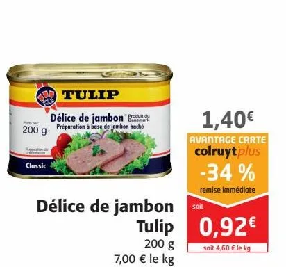 délice de jambon tulip