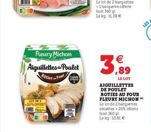 Fleury Michon  Aiguillettes de Poulet  Roties Four  CHARD www.  LOT DE 2 -20%OFFERT