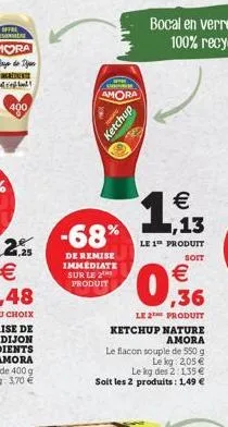 amora  -68%  de remise immédiate sur le 2 produit  ketchup