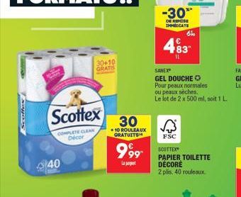Scoffex  Scottex  COMPLETE CLEAN Décor  40  30  +10 ROULEAUX GRATUITS  999  La  6%0