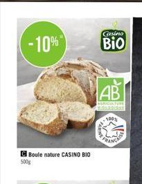 Casino  Bio  500g  AB  AGRICULTURE BIOLODIGNE  100%  PARING