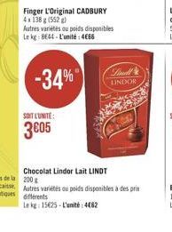 Linell LINDOR  SOIT L'UNITÉ:  3605  Chocolat Lindor Lait LINDT 200 g  Autres variétés ou poids disponibles à des prix différents  Lekg: 15625-L'unité: 4662