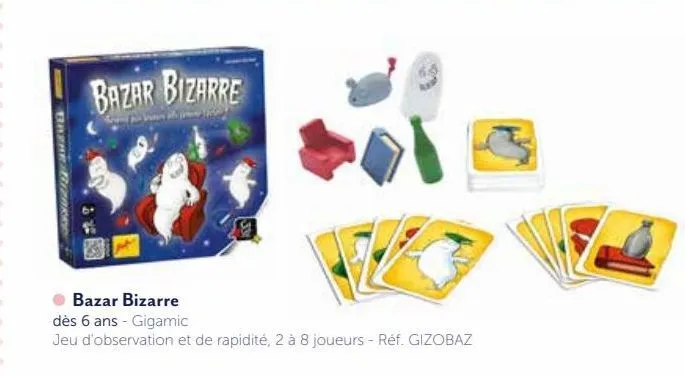 bazar bizarre gigamic