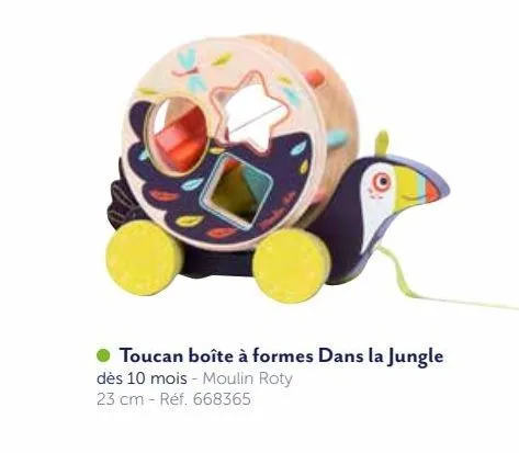 toucan boite a formes dans la jungle moulin roty