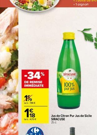 -34%  DE REMISE IMMÉDIATE  199  Le L: 736     18  siracuse  100% pur jus  Jus de Citron Pur Jus de Sicile SIRACUSE  25 d.