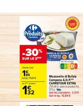 Ke Produits  Carrefour  a  -30%  SUR LE 2 ME  Vondu soul  1?9  Lekg: 15.12   Le 2 produt