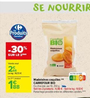 Ke  Produits  Carrefour  -30%  SUR LE 2 ME  Vendu seul  68 Lekg: 10.72   Le 2 produt  188    10x