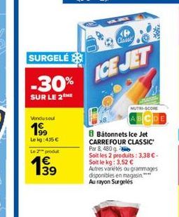 SURGELÉ  -30%  SUR LE 2M  Vendu soul  199?