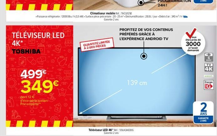 TÉLÉVISEUR LED 4K*  Sa  TOSHIBA  Bo  odont 12   QUANTITÉ LIMITÉE A 2000 PIÈCES  .m  ous étes près de  3000  à l'avoir demandé  4  HDMI  TV  4K  GABUARY  Energie