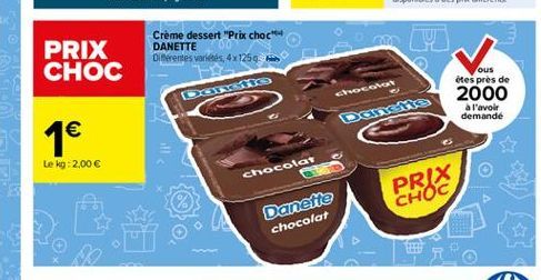 Crème dessert "Prix choc DANETTE  Diferentes variétés, 4x 125g  Danstie  chocolat  chocolat