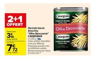 Cassegrain  HARICOTS BEURRE EXTRA FINS  Offre Découverte  Cassegrain  HARICOTS BEURRE  EXTRA FINS
