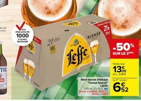 ous  êtes près de  1000  à l'avoir demandé  zx  jeffe  "dear  say  leffe  21262  format special  21x 25d  blonde