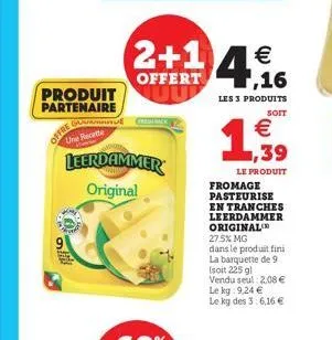 produit partenaire  offre  2+1  offert  gum crack  une recette  leerdammer original