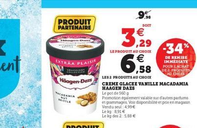 PRODUIT PARTENAIRE  EXTRAA PLAISIR  Häagen-Dars  MACADAMIA  NUT  MITTLE