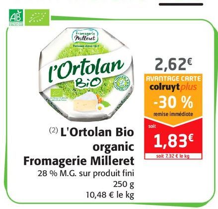 L'Ortolan Bio l'Organic Fromagerie Milleret