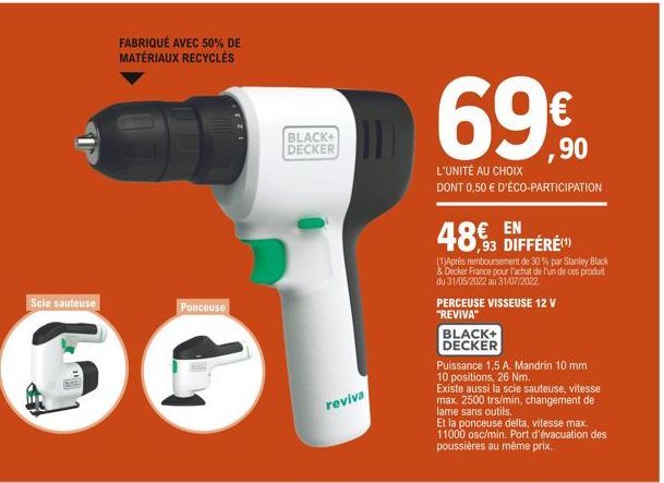 FABRIQUÉ AVEC 50% DE MATÉRIAUX RECYCLÉS  BLACK+ DECKER  reviva