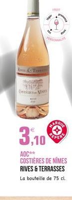 viger  Rives &Trak  TH Osta NIMES  MARQUA  3,10  AOC** COSTIÈRES DE NIMES RIVES & TERRASSES La bouteille de 75 cl.